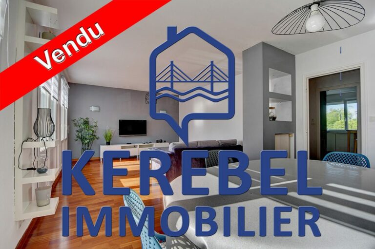 ‘ DÉJÀ VENDU PAR KEREBEL IMMOBILIER ‘